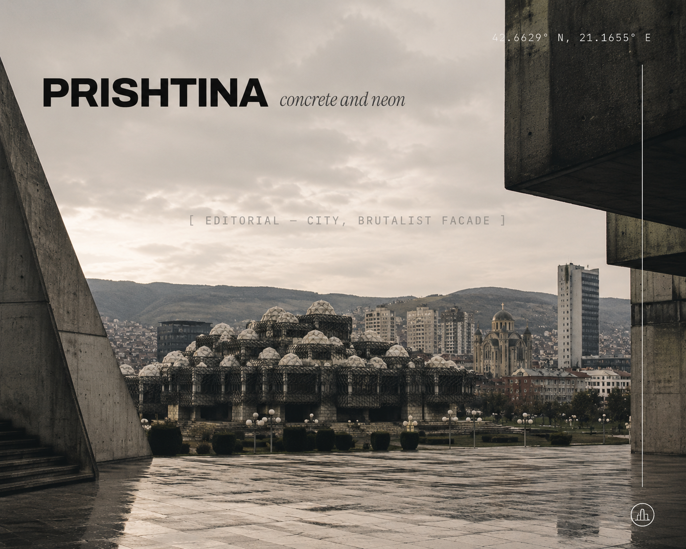 PRISHTINA — concrete and neon