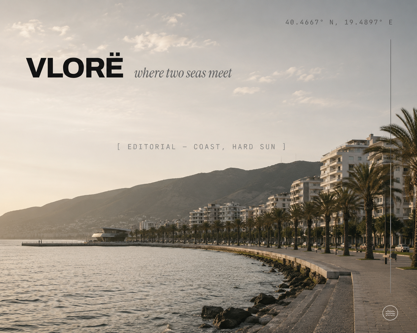 VLORË — where two seas meet